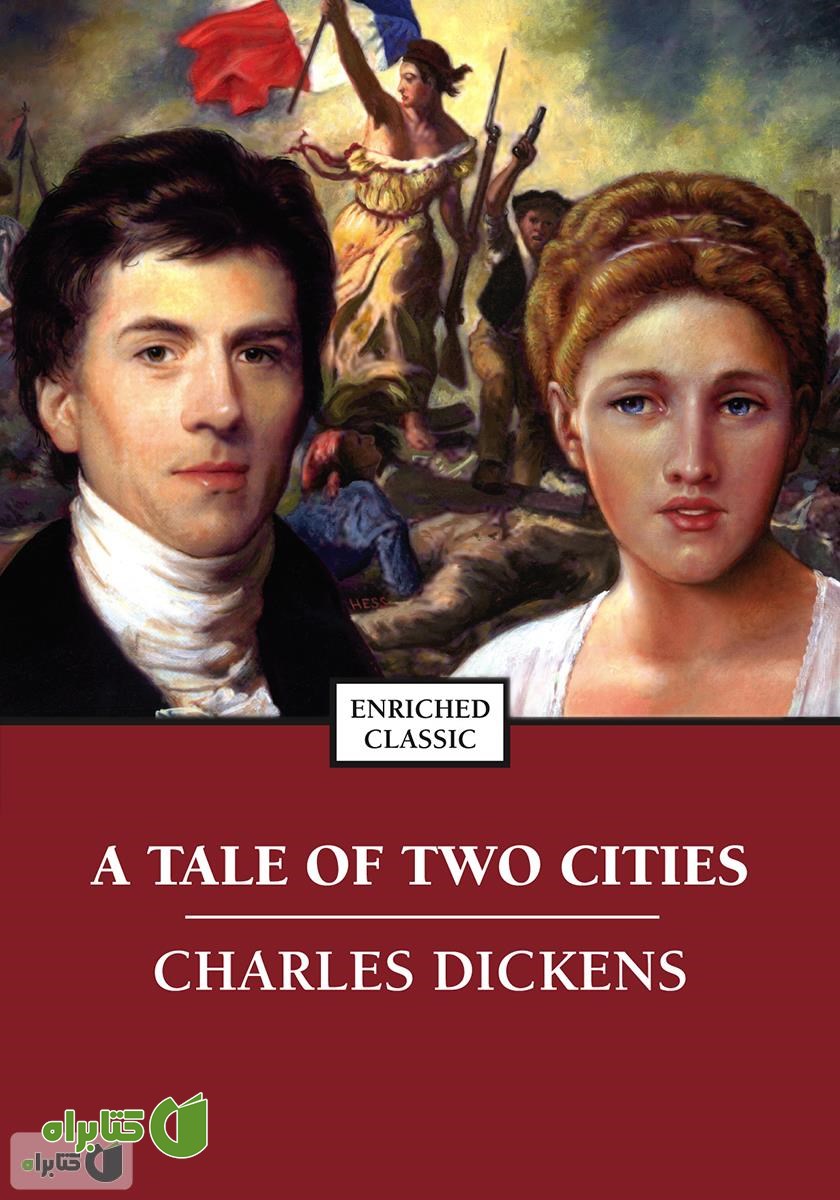 کتاب A Tale of Two Cities (داستان دو شهر)