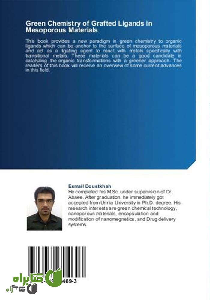 پشت جلد کتاب Green Chemistry of Grafted Ligands in Mesoporous Materials