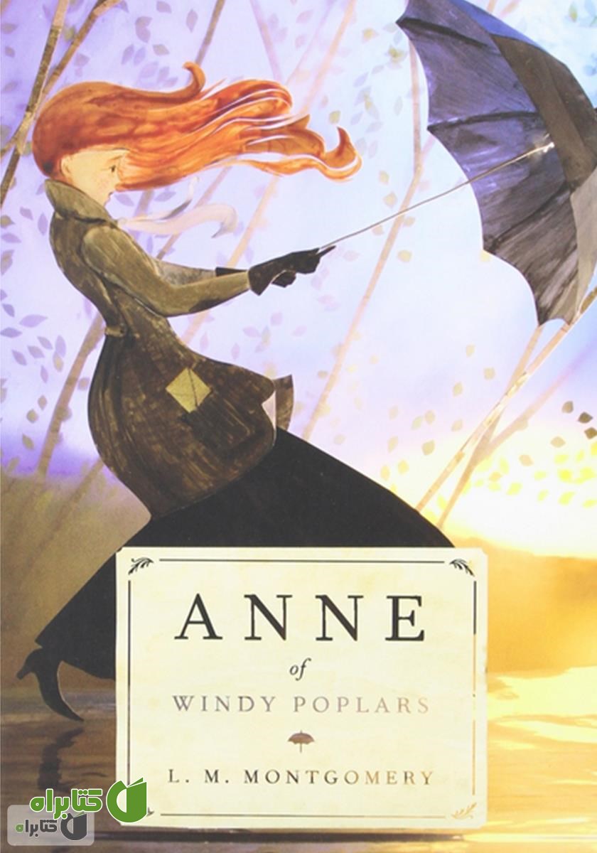 کتاب Anne of Windy Poplars (آنی شرلی در ویندی پاپلرز)