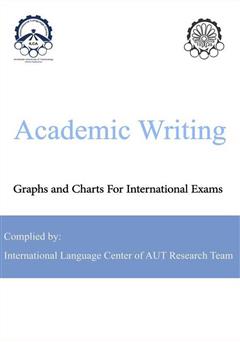 دانلود کتاب Academic Writing, Graphs And Charts For International Exams